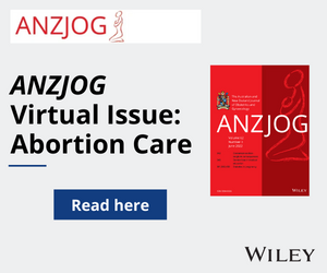 What the overturning of Roe v Wade means for health professionals in Australia and New Zealand - an ANZJOG virtual issue